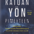 Michelle McNamara: Katoan yön pimeyteen - pikkukuva 1