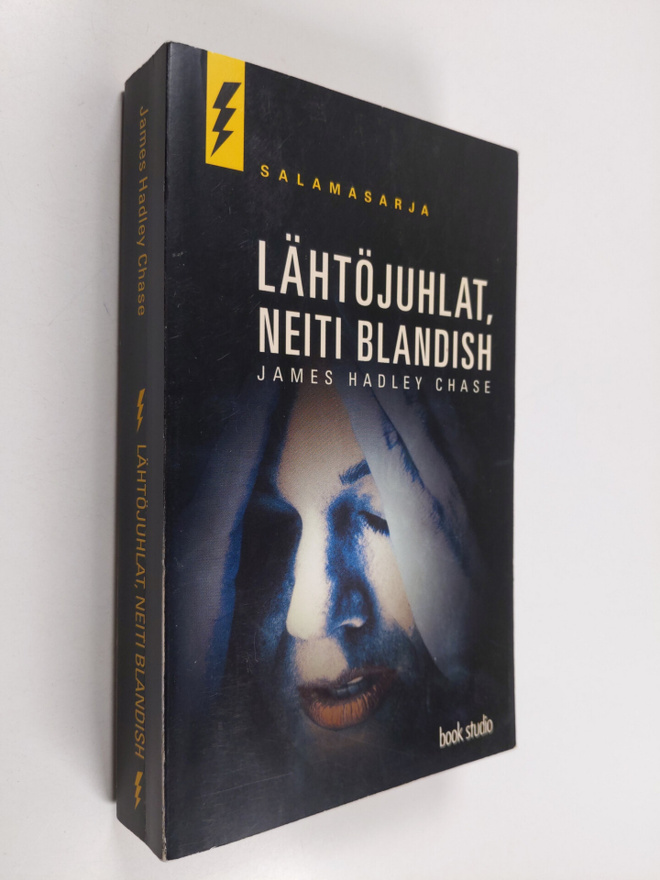 James Hadley Chase : Lähtöjuhlat, neiti Blandish