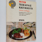 Ulrika Lindhagen : Miten teen hyviä kastikkeita - pikkukuva 1
