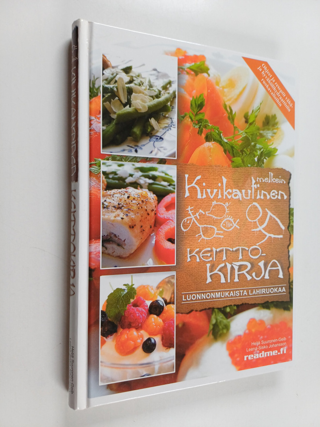 Heljä Suuronen-Geib : Melkein kivikautinen keittokirja : ...