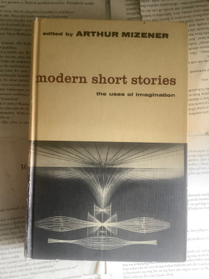Modern Short Stories • The Uses of Imagination (hardcover)