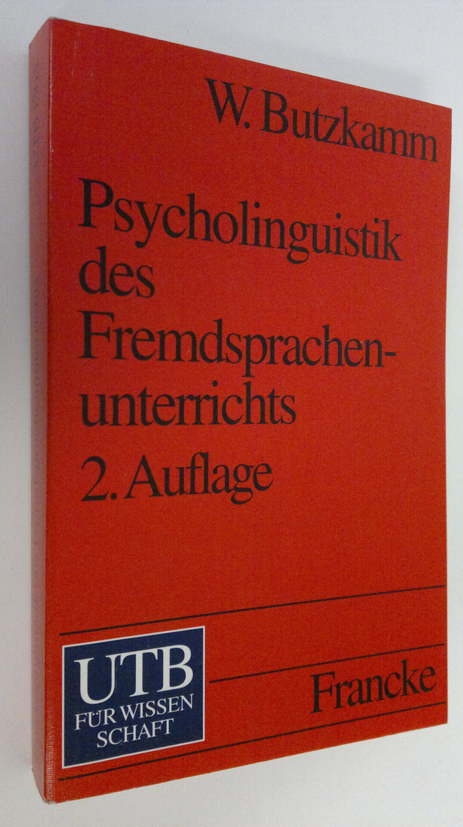 Wolfgang Butzkamm : Psycholinguistik des Fremdsprachenunt...