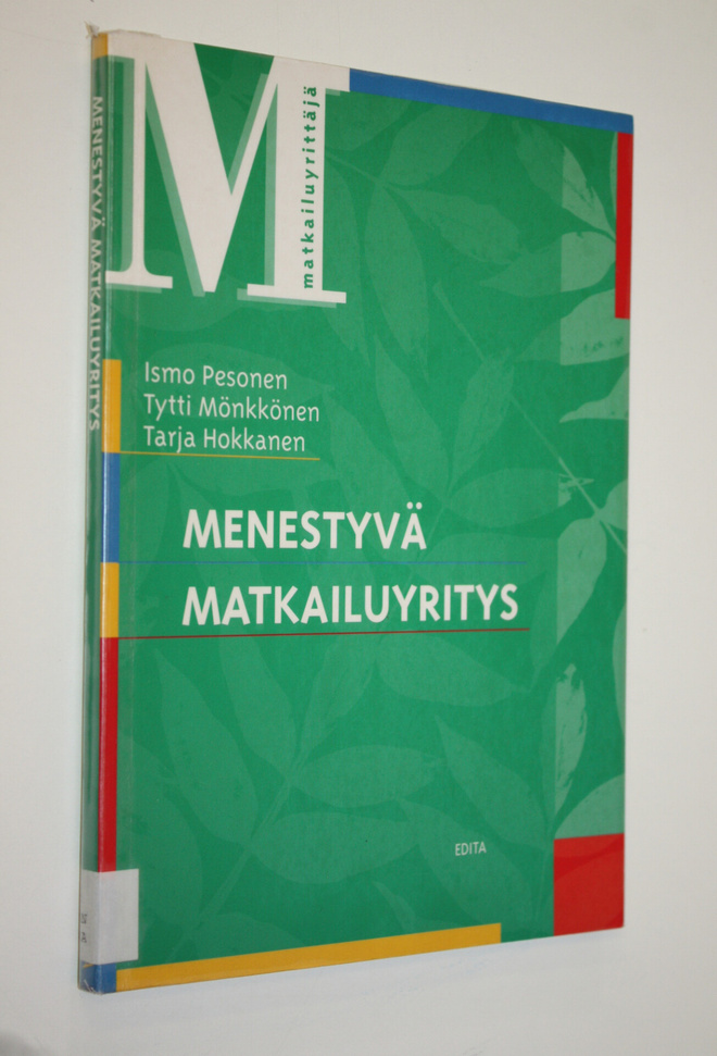 Ismo Pesonen : Menestyvä matkailuyritys