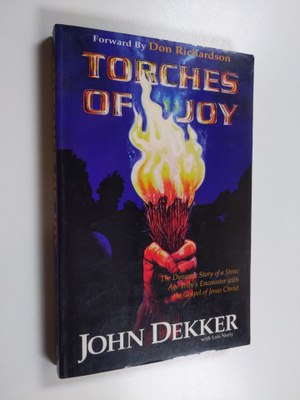 Lois Neely ym. : Torches of Joy - A Stone Age Tribe's Enc...