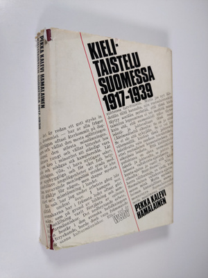 Pekka Kalevi Hämäläinen : Kielitaistelu Suomessa 1917-1939