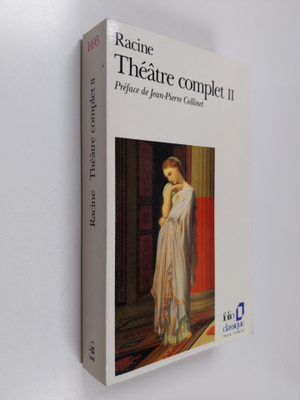 Jean Racine : Theatre complet 2