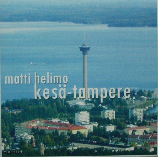 Matti Helimo ** Kesä-Tampere ** CDS