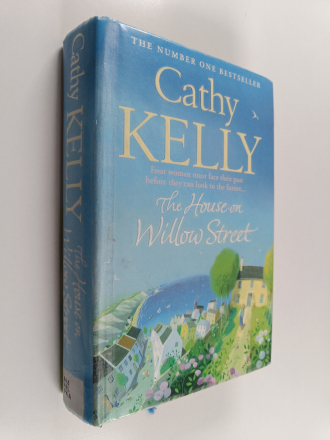 Cathy Kelly : House On Willow Street