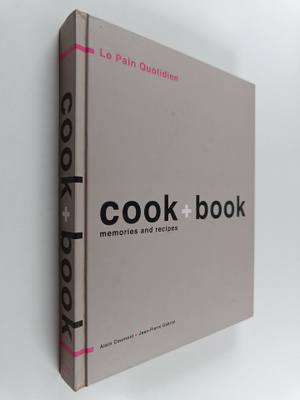Alain Coumont ym. : Cook + Book : Memories and Recipes