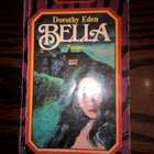 Dorothy Eden Bella - pikkukuva 1
