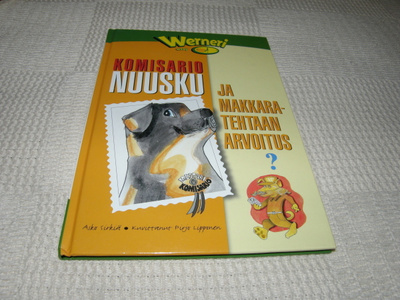 Asko Sirkiä Komisario Nuusku ja makkaratehtaan arvoitus