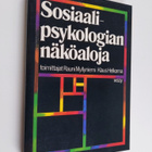 Rauni ym. (toim.) Myllyniemi : Sosiaalipsykologian näköaloja - pikkukuva 1