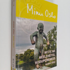 Heikki Vosu : Minu Oslo : mitte nii meeleheitel koduperemees - pikkukuva 1