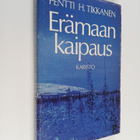 Pentti H. Tikkanen : Erämaan kaipaus - pikkukuva 1