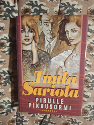 Tuula Sariola : Pirulle pikkusormi 1p