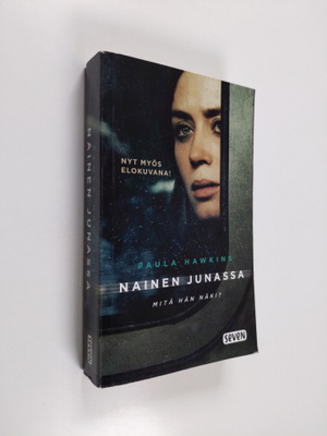 Paula Hawkins : Nainen junassa