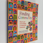 Diana Leafe Christian : Finding Community : How to Join a... - pikkukuva 1