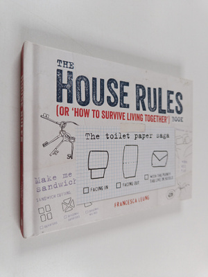 Francesca Leung : The House Rules Book - Or How to Surviv...