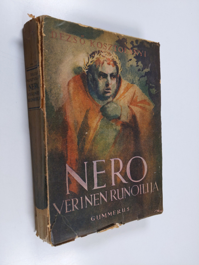 Dezsö Kosztolanyi : Nero, verinen runoilija