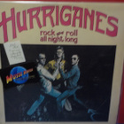 HURRIGANES - ROCK AND ROLL ALL NIGHT LONG 1. PAINOS EX/EX LP - pikkukuva 1