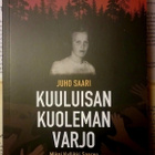 Juho Saari - Kuuluisan kuoleman varjo (nid.) - pikkukuva 1