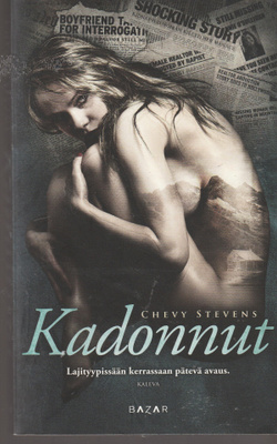 Chevy Stevens, Kadonnut
