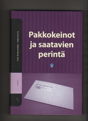 Rikalainen: Pakkokeinot ja saatavien perintä, 2008, sid., K4
