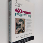 David Astels : A practical guide to eXtreme programming - pikkukuva 1