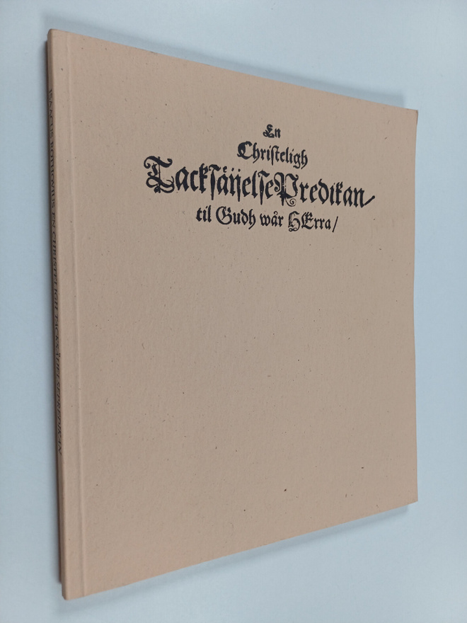 Isak Rothovius : En christeligh tacksäijelsepredikan til ...