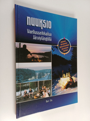 Kari Elo : Nuuksio : vaellusseikkailua järviylängöllä (si...