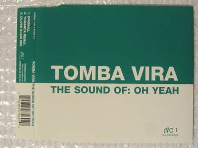 Tomba Vira • The Sound Of: Oh Yeah CD-Single