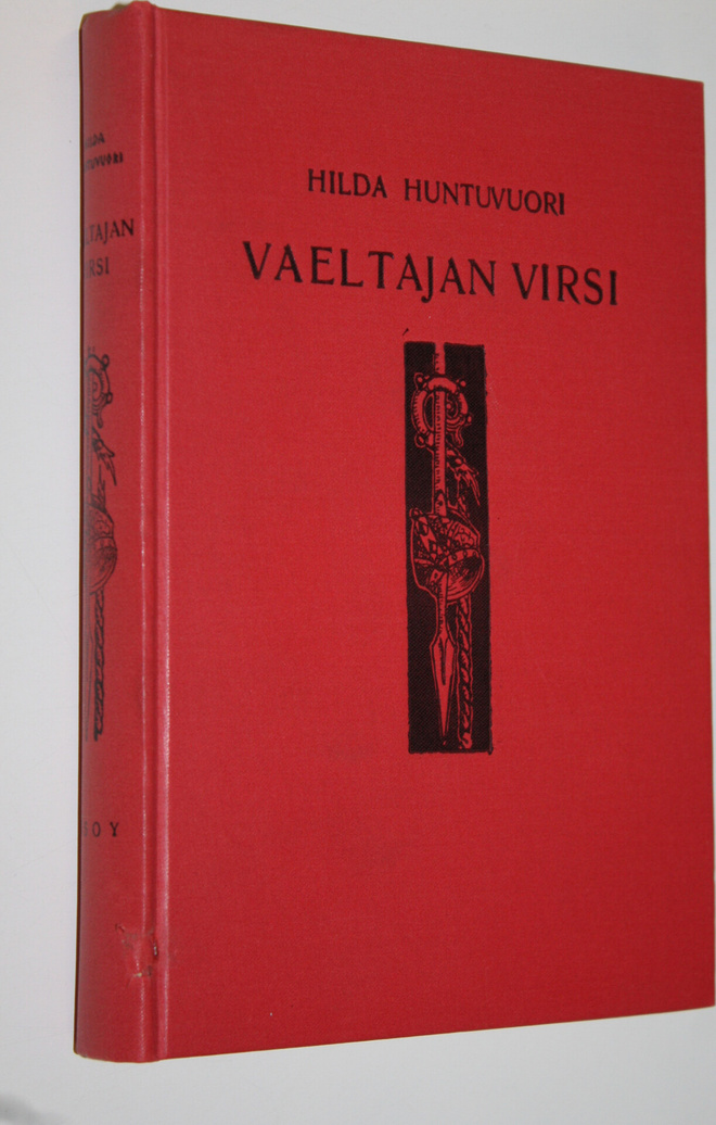 Hilda Huntuvuori : Vaeltajan virsi : historiallinen romaani
