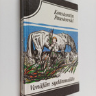 Konstantin Paustovski : Venäjän sydänmailla : kertomuksia - pikkukuva 1