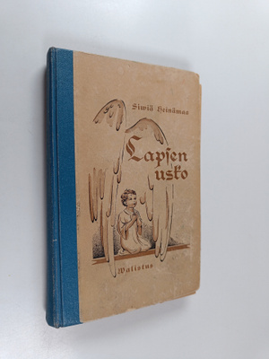 Siviä Heinämaa : Lapsen usko