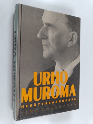 Timo Junkkaala : Urho Muroma : herätyssaarnaaja (signeera...
