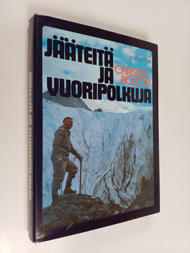Christer Boucht : Jääteitä ja vuoripolkuja