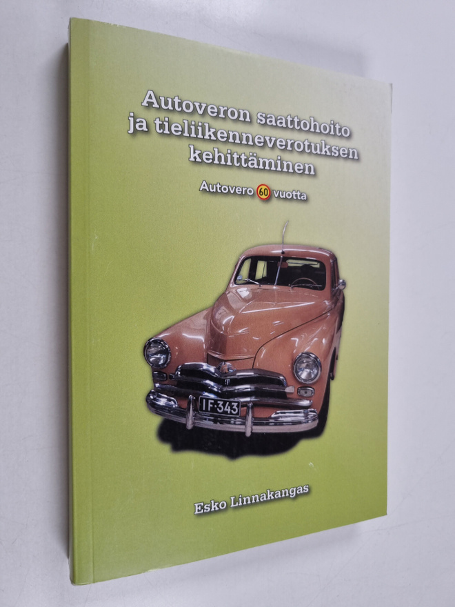 Esko Linnakangas : Autoveron saattohoito ja tieliikenneve...