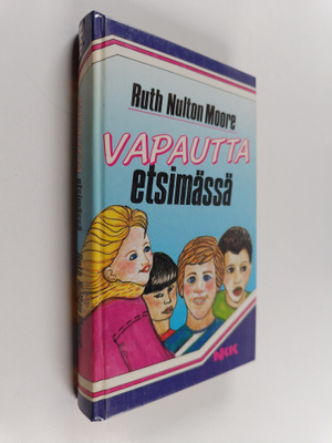 Ruth Nulton Moore : Vapautta etsimässä