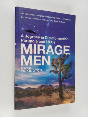 Mark Pilkington : Mirage Men