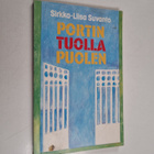 Sirkka-Liisa Suvanto : Portin tuolla puolen : oma tieni p... - pikkukuva 1