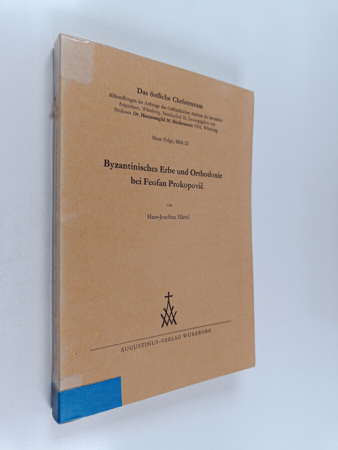 Hans-Joachim Härtel : Byzantinisches Erbe und Orthodoxie ...