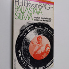 Peter von Bagh : Paljastava silmä : luokat taistelevat - ... - pikkukuva 1