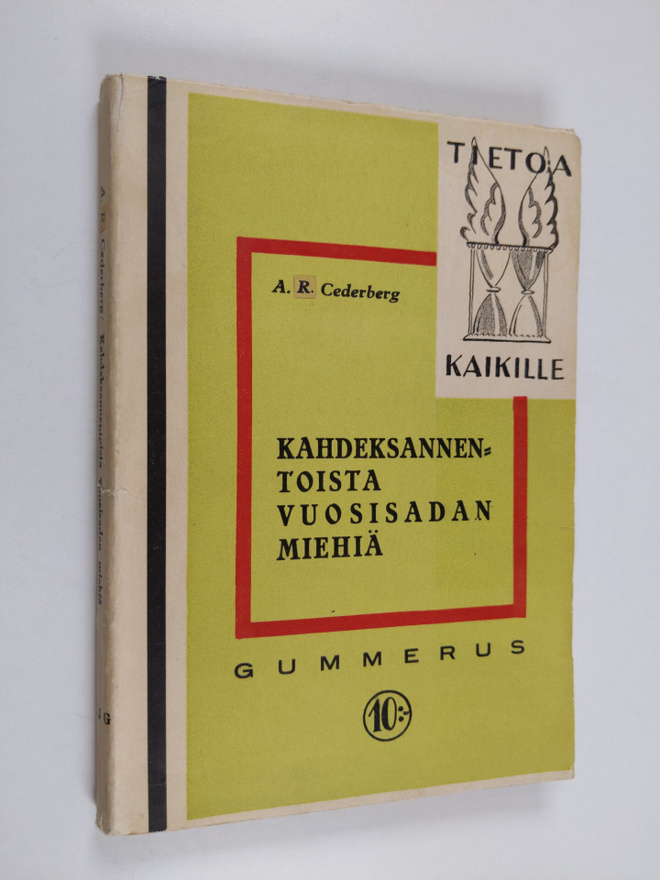 A. R. Cederberg : Kahdeksannentoista vuosisadan miehiä