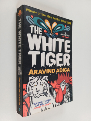 Aravind Adiga : The white tiger