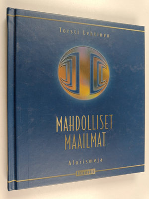 Torsti Lehtinen : Mahdolliset maailmat : aforismeja (sign...