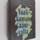 Pertti Pesonen : Vaalikansan äänivalta : tutkimus eduskun... - pikkukuva 1