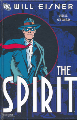 WILL EISNER The Spirit (Egmont 2008) NEIL GAIMAN