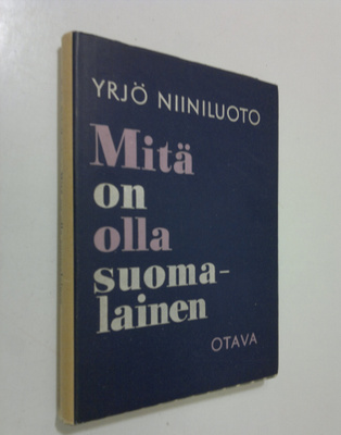 Yrjö Niiniluoto : Mitä on olla suomalainen