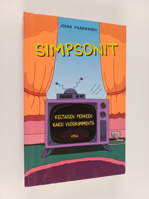 Jouni Paakkinen : Simpsonit : keltaisen perheen kaksi vuo...