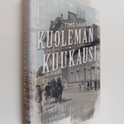 Timo Saarto : Kuoleman kuukausi - pikkukuva 1